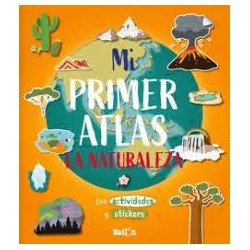 Mi primer atlas la naturaleza