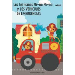 Los hermanos Ni-no Ni-no y los vehículos de emerge