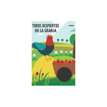 Todos despiertos en la granja