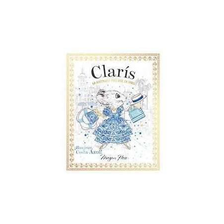Clarís  la ratoncita más chic de París  ¡Bonjour  