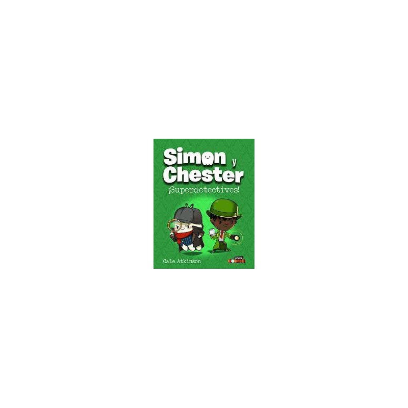 Simon y Chester ¡Superdetectives Simon y Chester ¡Superdetectives