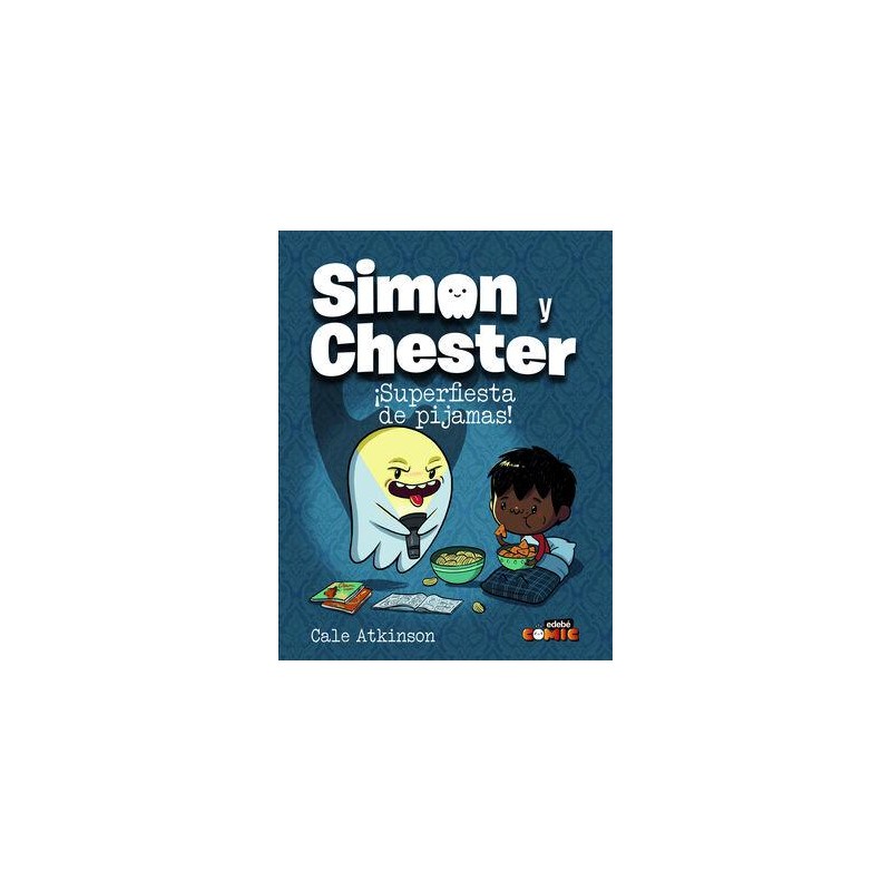 Simon y Chester ¡Superfiesta de pijamas Simon y Chester ¡Superfiesta de pijamas