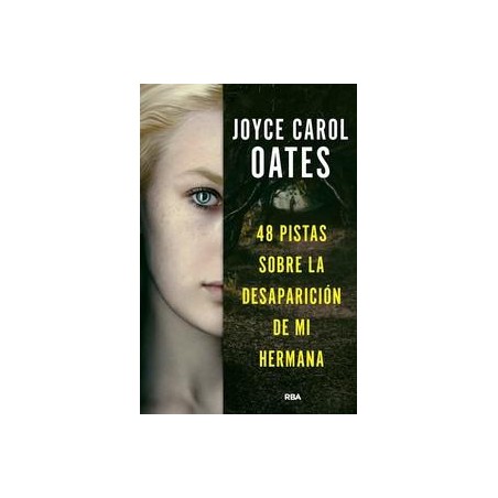 48 pistas sobre la desaparición de mi hermana