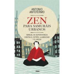 Zen para samuráis urbanos