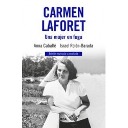 Carmen Laforet  Una mujer en fuga