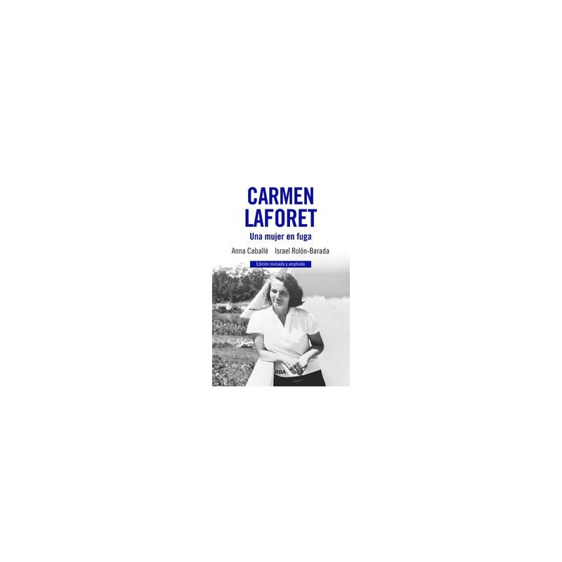 Carmen Laforet Una mujer en fuga Carmen Laforet Una mujer en fuga