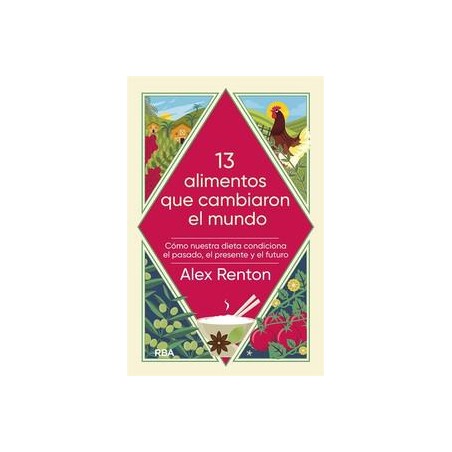 13 alimentos que cambiaron el mundo