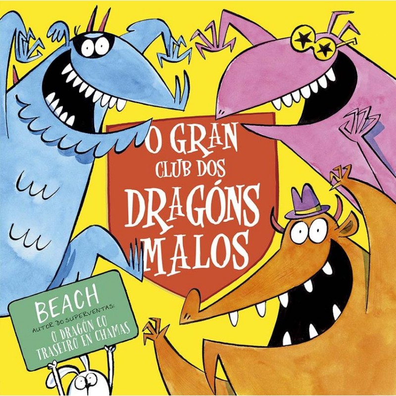 O gran club dos dragóns malos O gran club dos dragóns malos