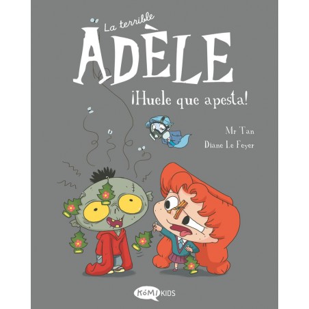 La terrible Adèle Vol 11 ¡Huele que apesta 