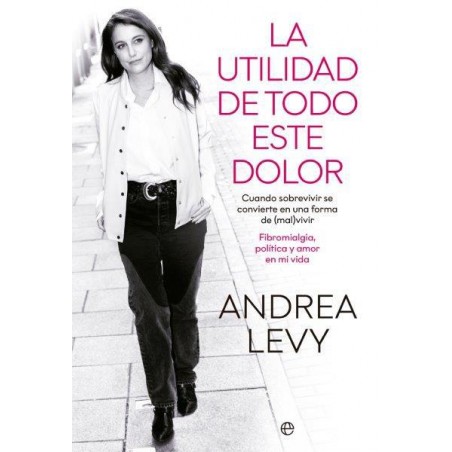 La utilidad de todo este dolor