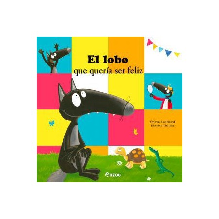 El lobo que quería ser feliz