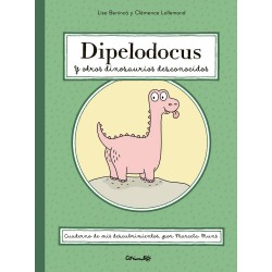 Dipelodocus y otros dinosaurios desconocidos