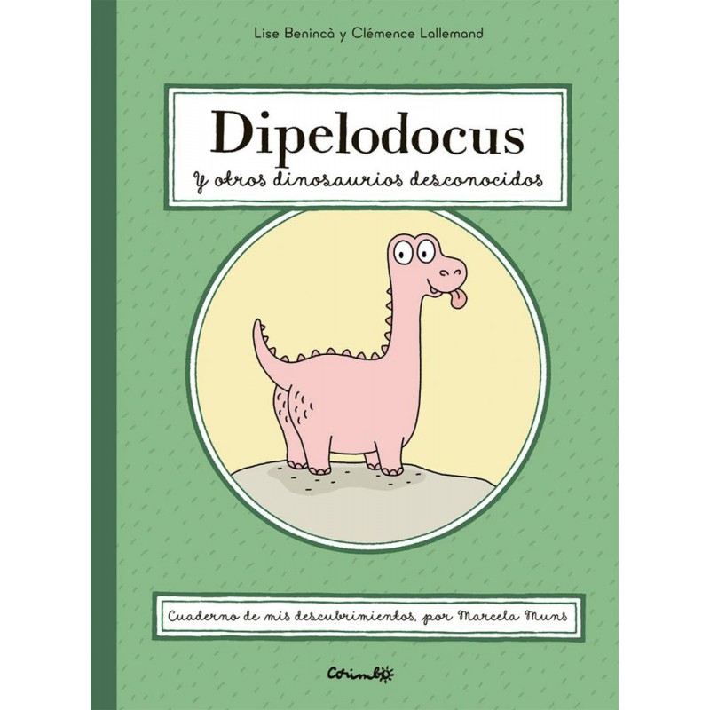 Dipelodocus y otros dinosaurios desconocidos Dipelodocus y otros dinosaurios desconocidos