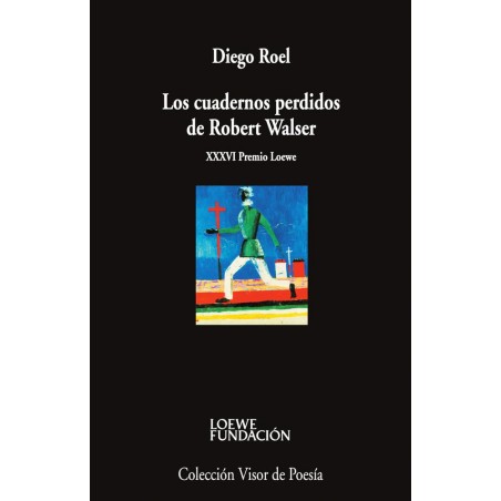 Los cuadernos perdidos de Robert Walser