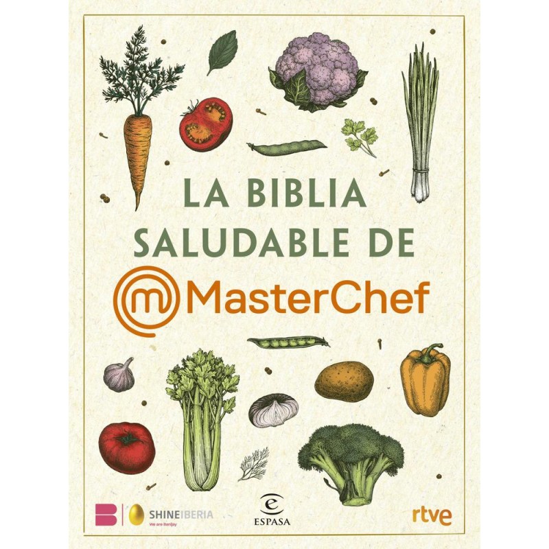 La Biblia saludable de MasterChef La Biblia saludable de MasterChef