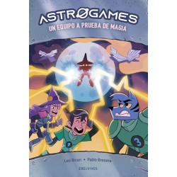 Astrogames 6  Un equipo a prueba de magia
