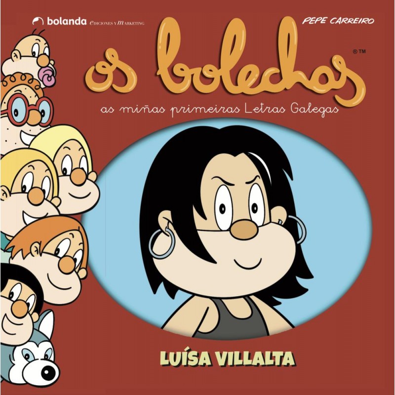 Os bolechas  Luísa Villalta  As miñas primeiras le