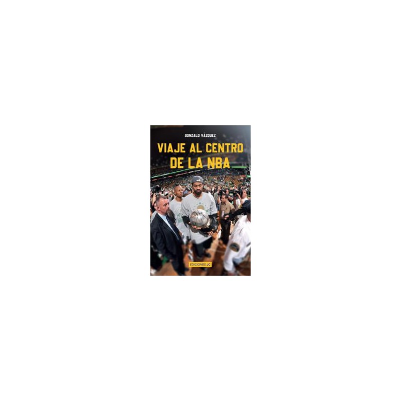 Viaje al centro de la NBA Viaje al centro de la NBA