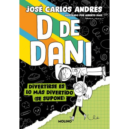 D de Dani 2 - Divertirse es lo más divertido  se s