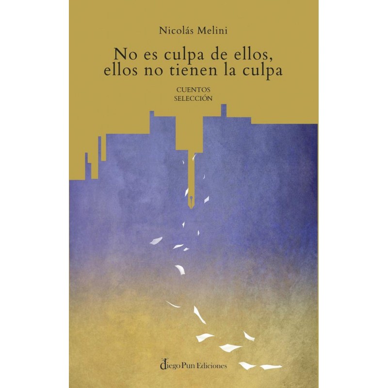 No es culpa de ellos  ellos no tienen la culpa