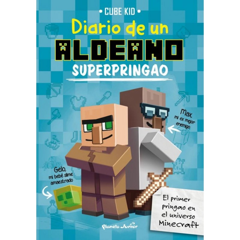 Diario de un aldeano superpringao Diario de un aldeano superpringao