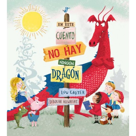 En este cuento no hay ningún dragón