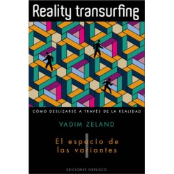 Reality transurfing  El espacio de las variantes  