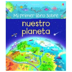 Mi primer libro sobre nuestro planeta