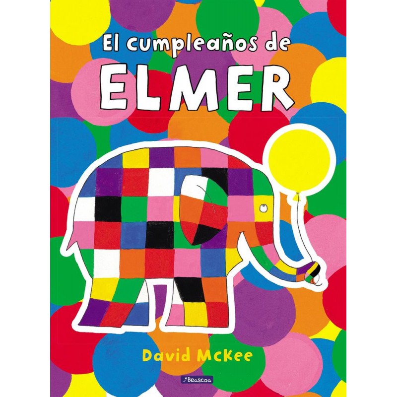 Elmer  Un cuento - El cumpleaños de Elmer
