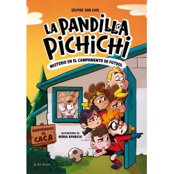 La Pandilla Pichichi 2 - Misterio en el campamento
