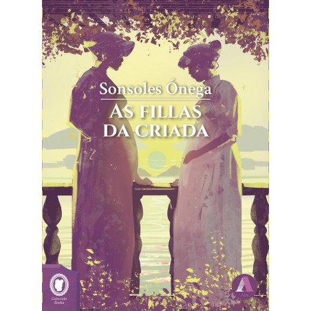 As fillas da criada
