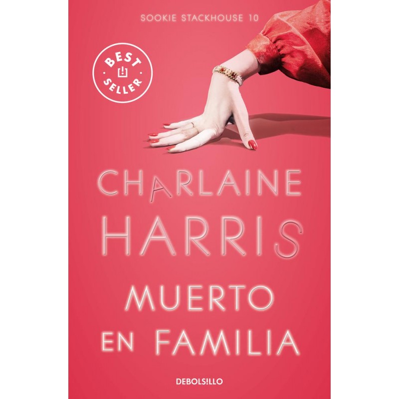 Muerto en familia Sookie Stackhouse 10 Muerto en familia Sookie Stackhouse 10