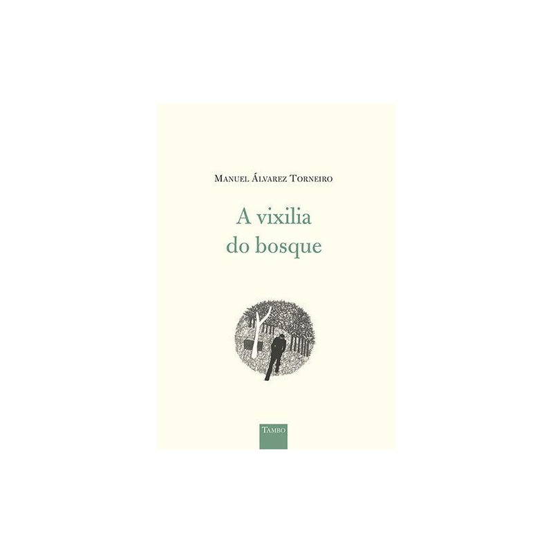 A vixilia do bosque A vixilia do bosque