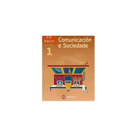 Comunicación e sociedade nivel 1 FP Básica