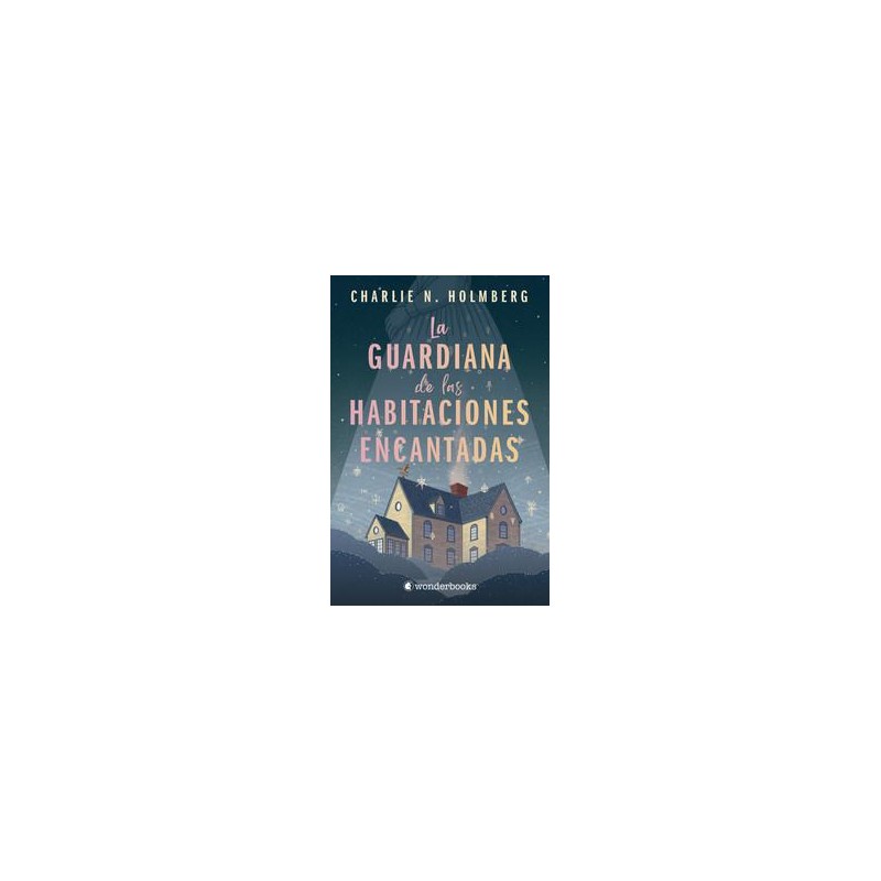 La guardiana de las habitaciones encantadas La guardiana de las habitaciones encantadas