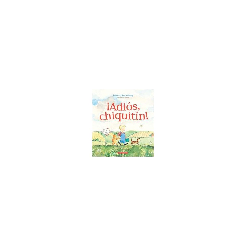 Adios  chiquitin 