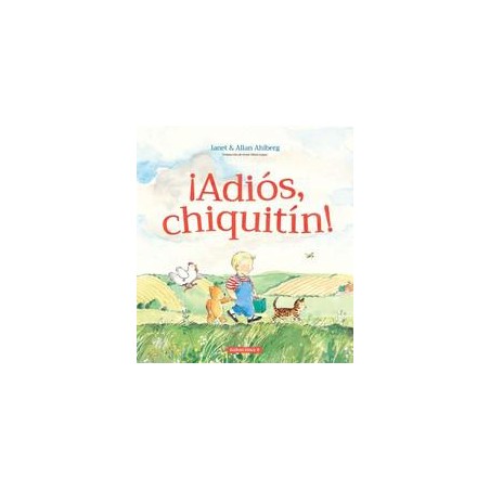 Adios  chiquitin 