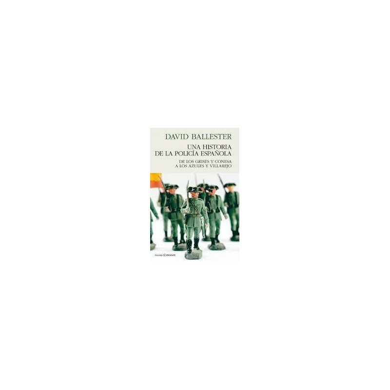 Una historia de la policia española