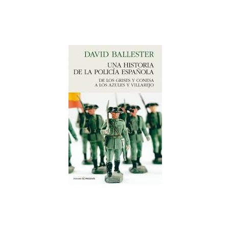 Una historia de la policia española