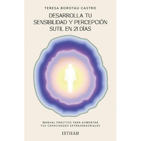 Desarrolla tu sensibilidad y percepción sutil en 2