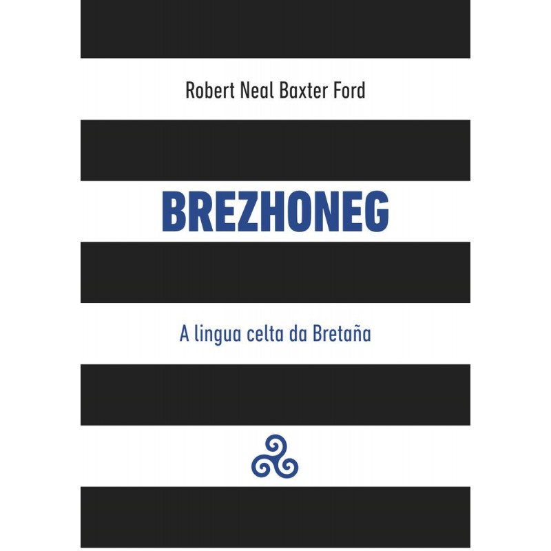 Brezhoneg  A lingua celta da Bretaña