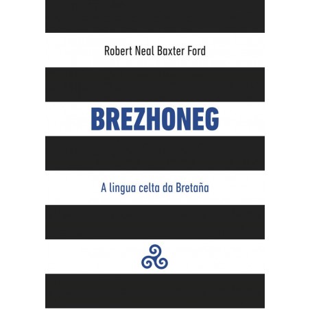 Brezhoneg  A lingua celta da Bretaña