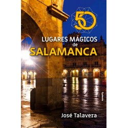 50 lugares mágicos de Salamanca