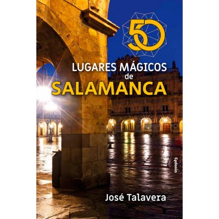 50 lugares mágicos de Salamanca