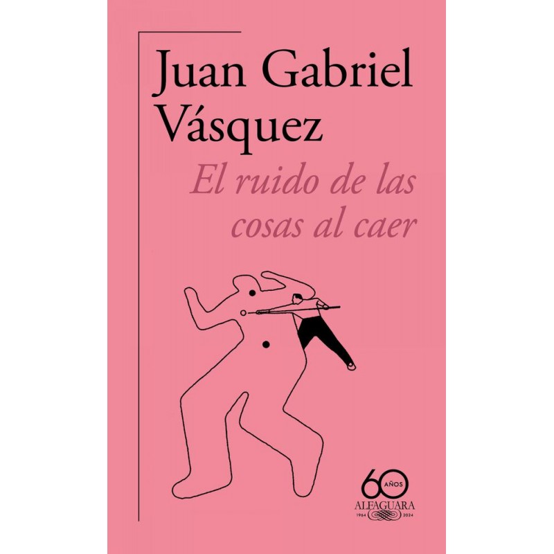 El ruido de las cosas al caer 60 º aniversario de El ruido de las cosas al caer 60 º aniversario de