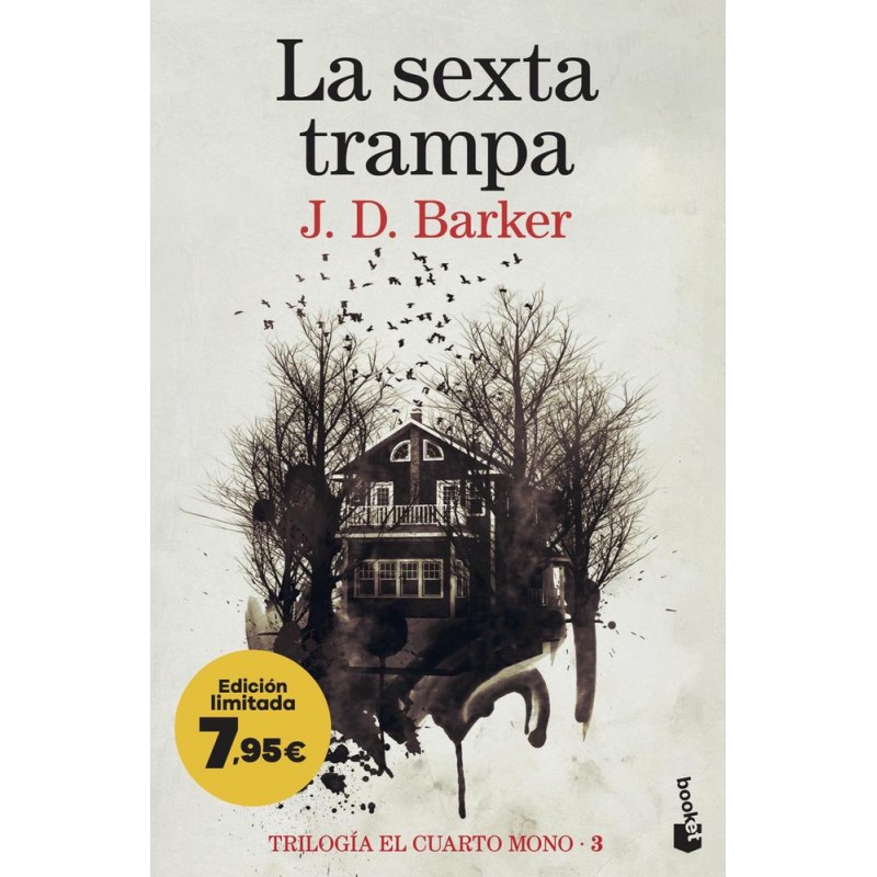 La sexta trampa Trilogía El Cuarto Mono 3 La sexta trampa Trilogía El Cuarto Mono 3