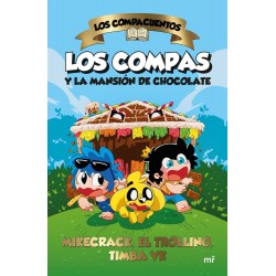 Los Compacuentos  Los Compas y la mansión de choco