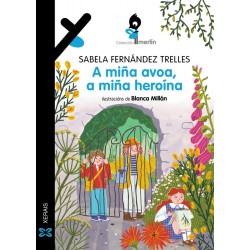 A miña avoa  a miña heroína