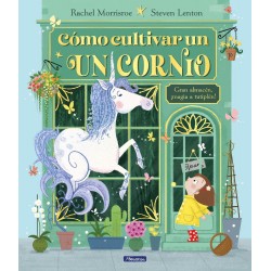 Cómo cultivar un unicornio