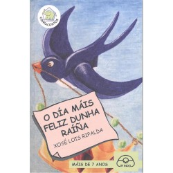 O dia mais feliz dunha raiña  conta contos 